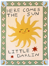 Load image into Gallery viewer, Here comes the sun