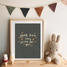 Load image into Gallery viewer, Look how they shine for you Art Print