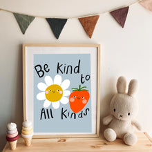 Load image into Gallery viewer, Be kind to All kinds Art Print