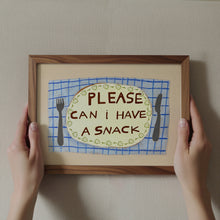 Load image into Gallery viewer, Can I have a snack?
