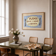 Load image into Gallery viewer, Can I have a snack?
