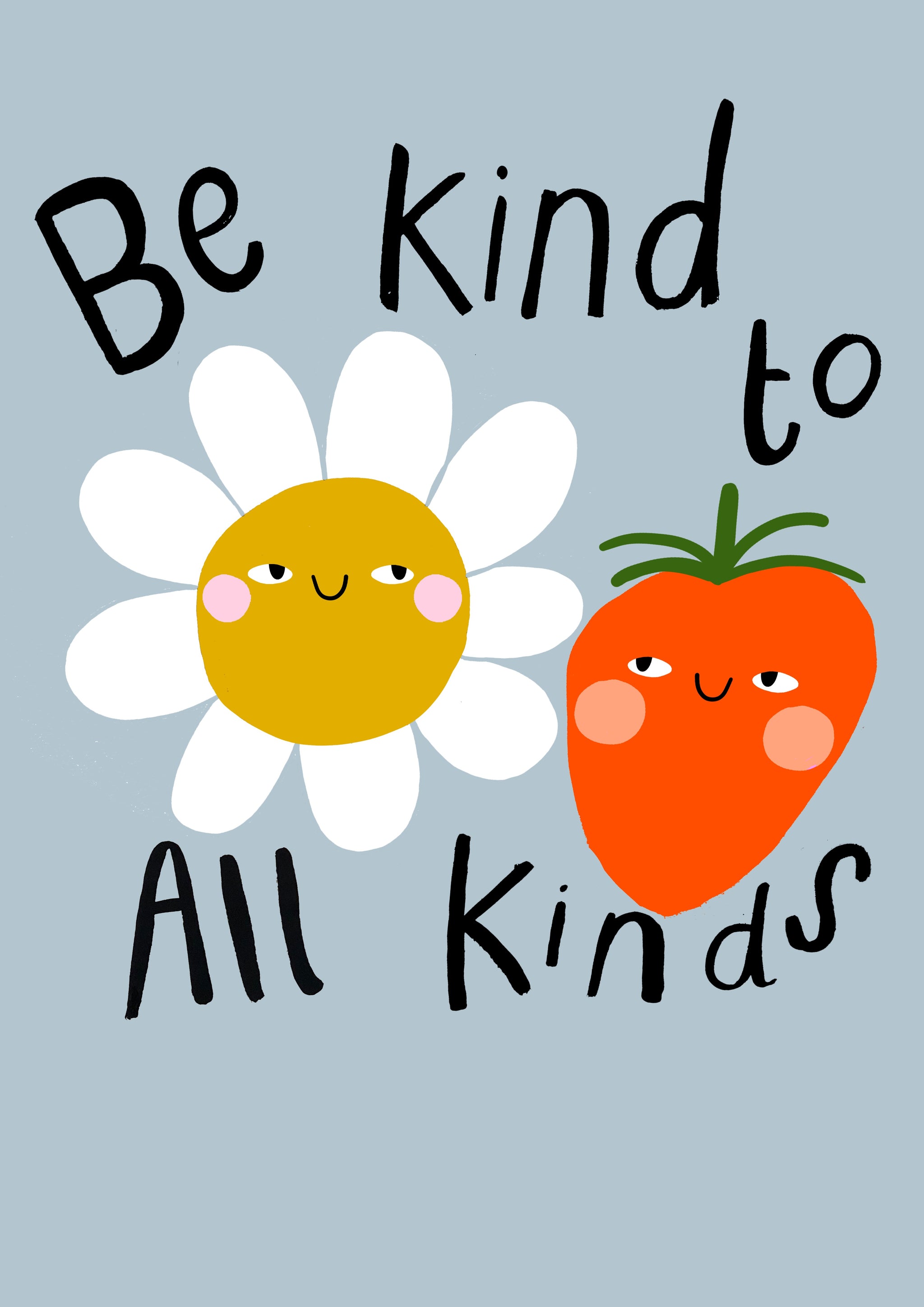 Be kind to All kinds Art Print – Yaya Studio