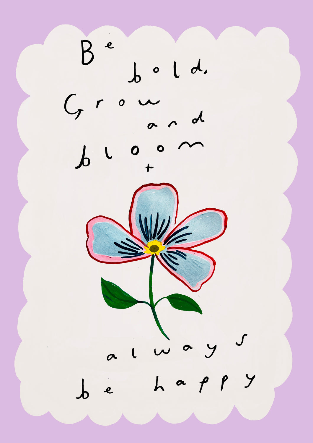 Be Bold Art Print