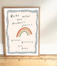 Load image into Gallery viewer, From storms come rainbows
