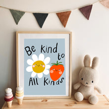 Load image into Gallery viewer, Be kind to All kinds Art Print
