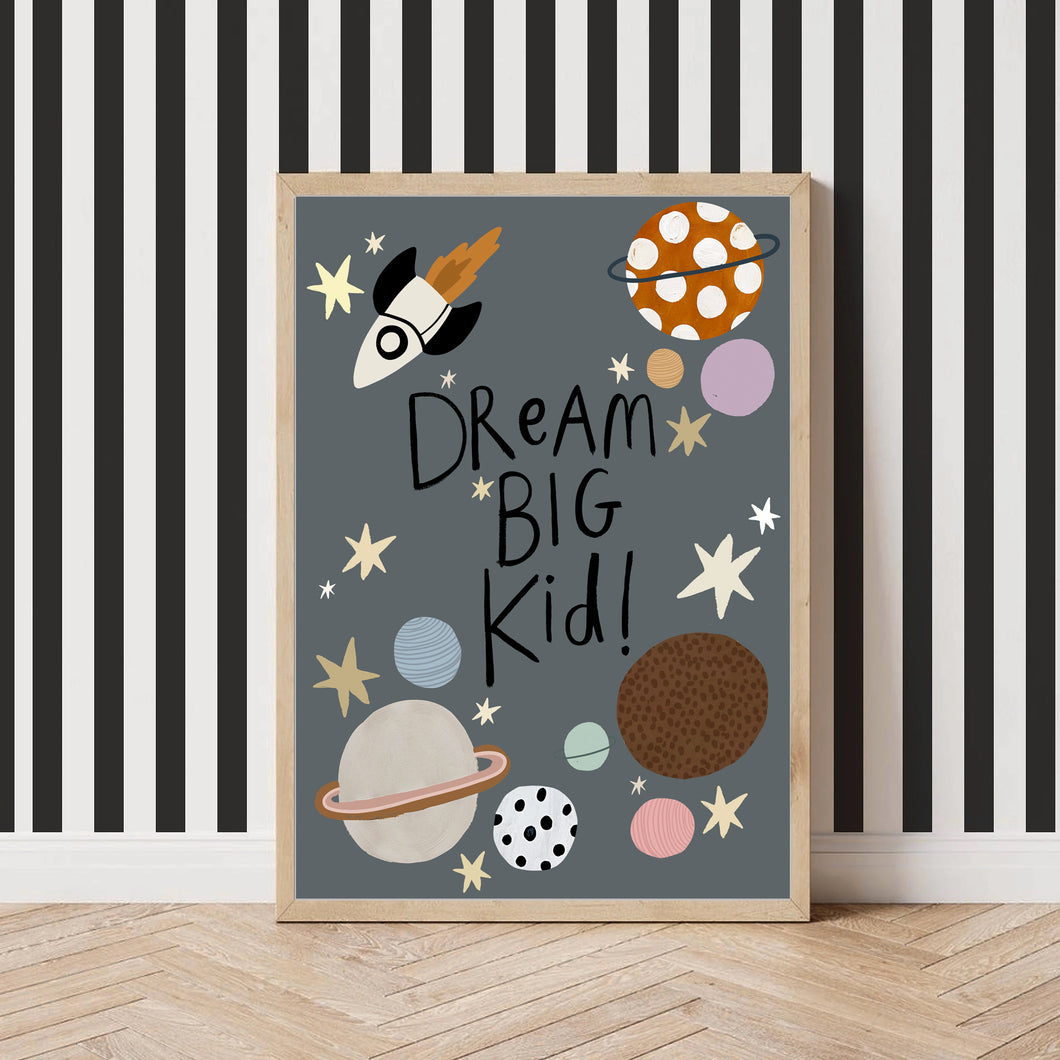 Dream Big Kid Art Print